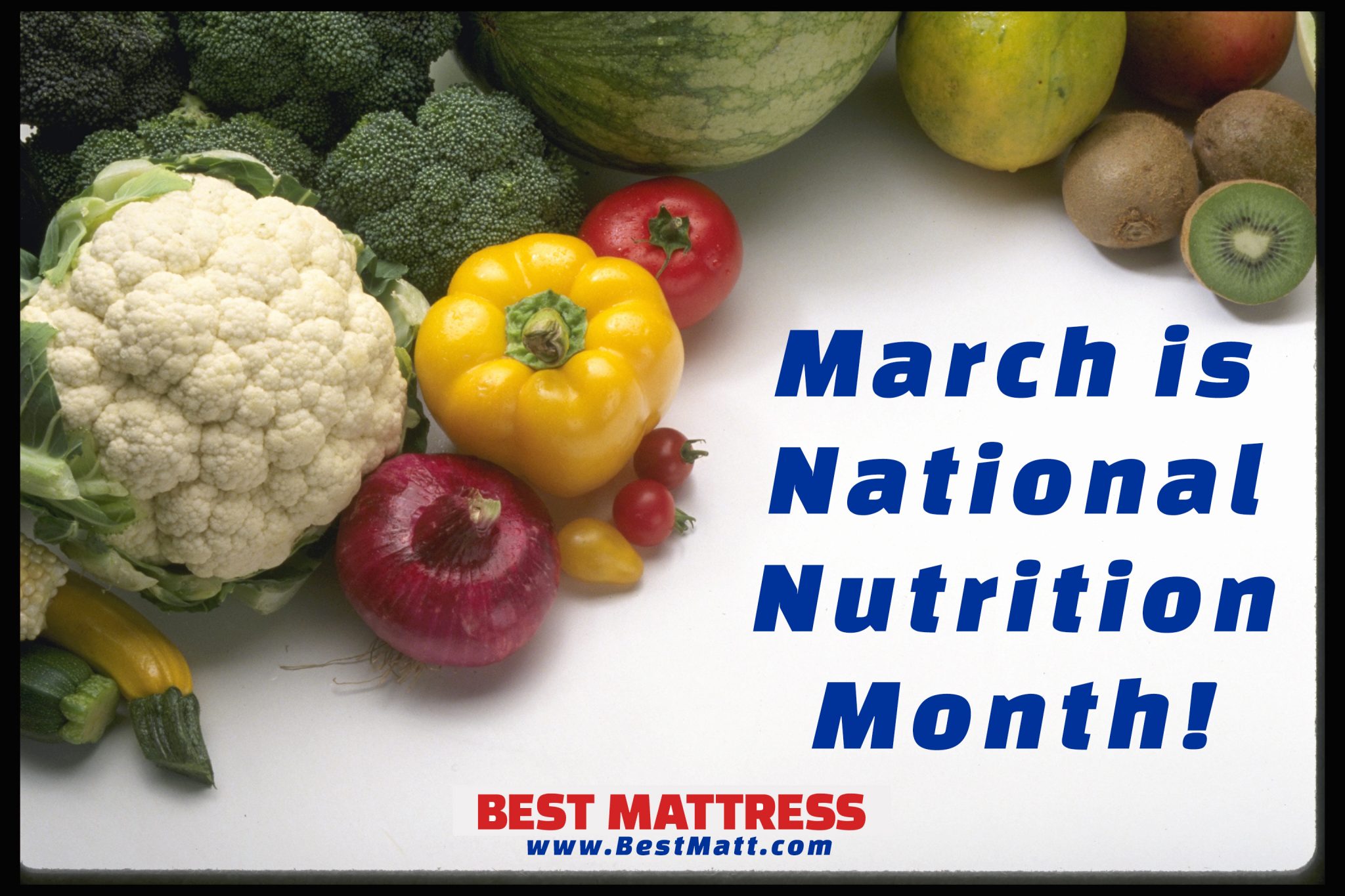 March is National Nutrition Month by Best Mattress